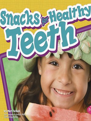 cover image of Snacks for Healthy Teeth
